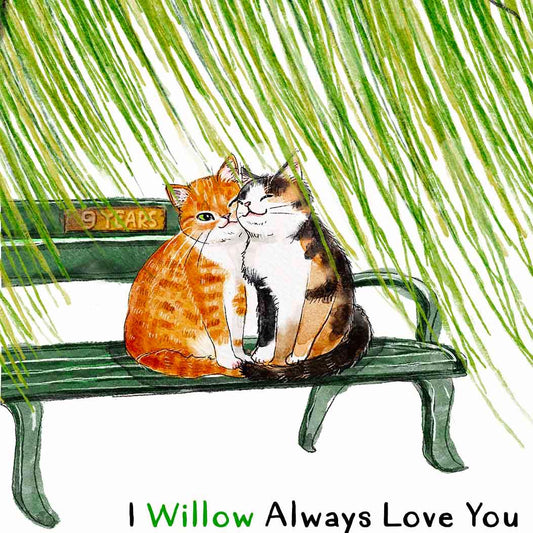 Willow 9th Anniversary Card For Husband - I Willow Always Love You 9th Anniversary Gift for Men - Cute Cat Love Card For Her - Liyana Studio