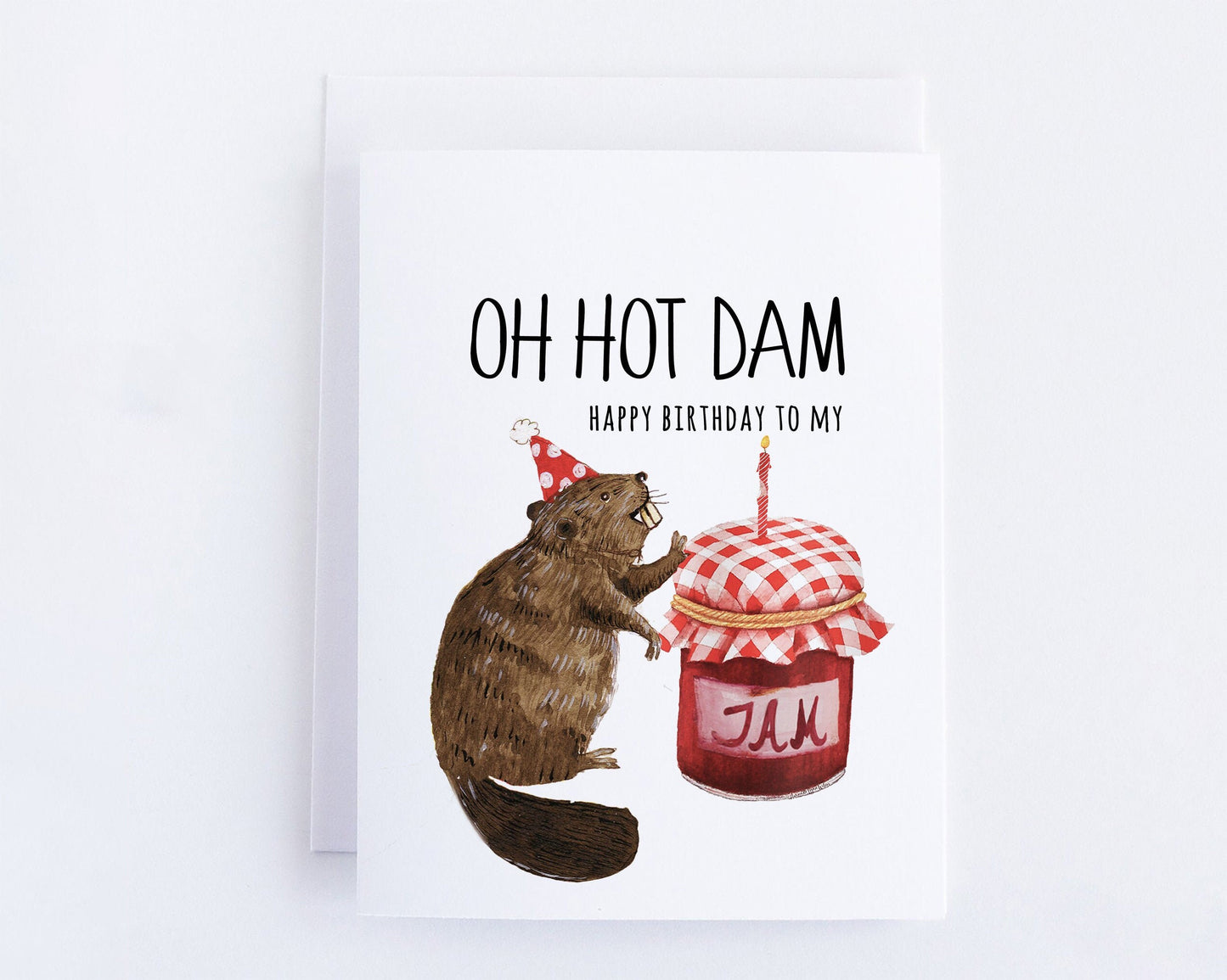 Boyfriend Birthday Cards - Beaver Hot Damn You Are My Jam