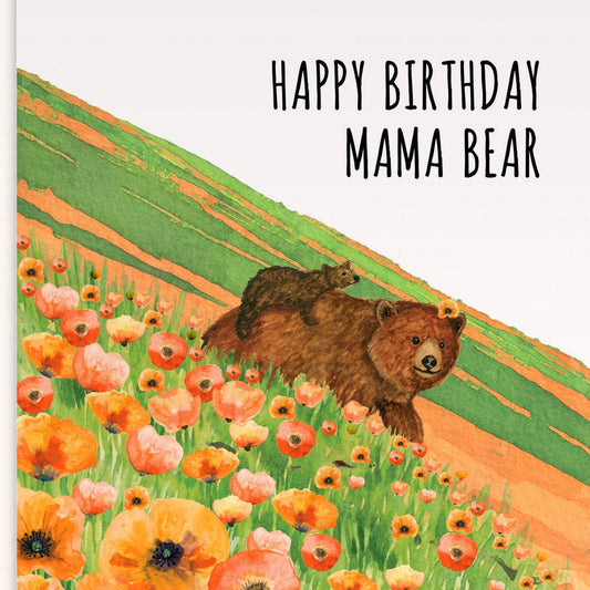 Grizzly Bears Birthday Card For Mom - Spring Poppy Flower Field Baby bear