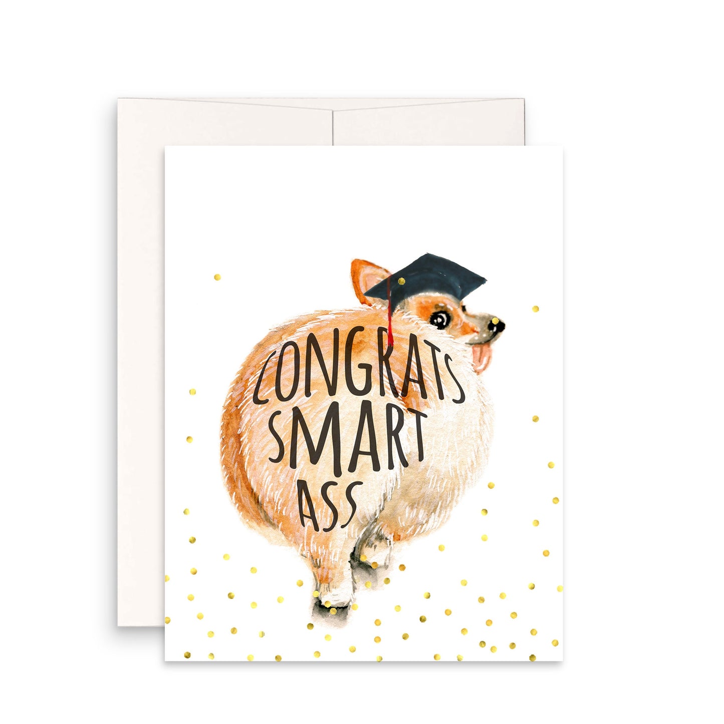 Corgi Dog Graduation Cards Funny - Congrats Smart Ass Corgi Butt - Confetti Congratulations Card For Son