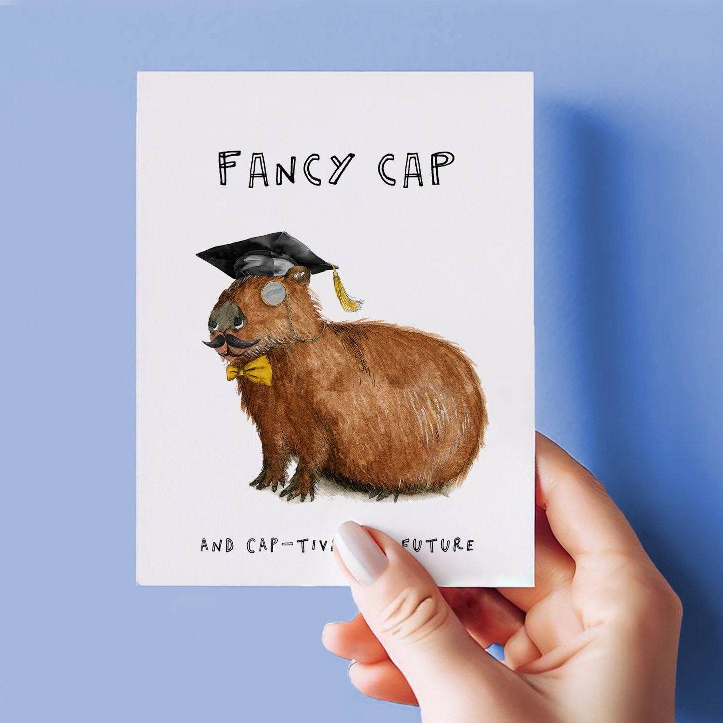 Fancy Capybara Funny Graduation Card 2024 - Doctorate Tam PHD Graduation Cards - Liyana Studio Handmade Greeting Cards