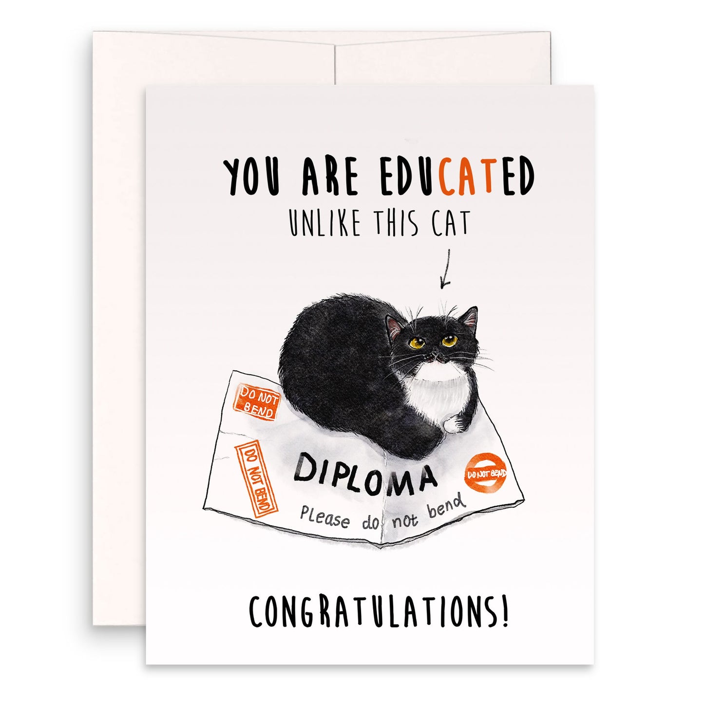 Black and white tuxedo cat lounges on a bent diploma in a cute and funny graduation card. Caption: 'You are edu-cat-ed, unlike this cat—congratulations!' Ideal for cat lovers and recent grads with a sense of humor.