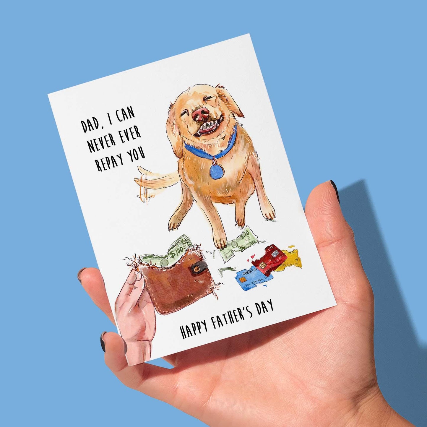 Dog Fathers Day Card From Daughter Son - I Can Never Repay You - Dad Gifts For Dog Lovers - Liyana Studio Handmade Greeting Card