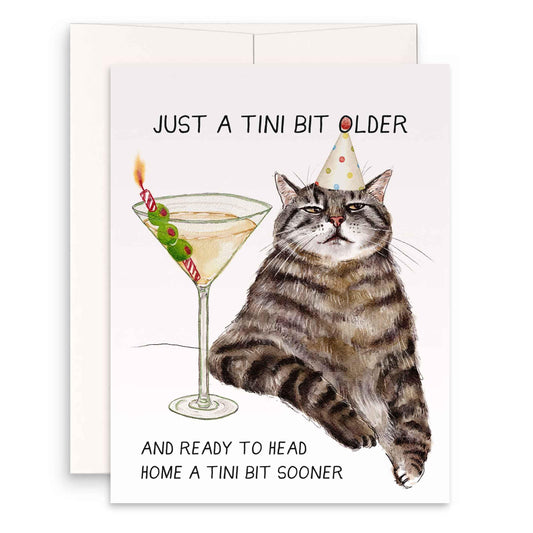 Martini Cat Funny Birthday Card - Just A Tini Bit Older - Funny 30th 40th Birthday Gifts For Women - Liyana Studio Handmade Greeting