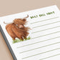 Daily Bull Sheet Notepad - Highland Cow Funny To do List Note Pad - Farm Animal Memo Pad Stationery Gifts- Handmade By Liyana Studio