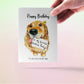Personalized Birthday Card From Dog - Golden Retriever Dogs Gifts - Happy Birthday To My Favorite Human Being