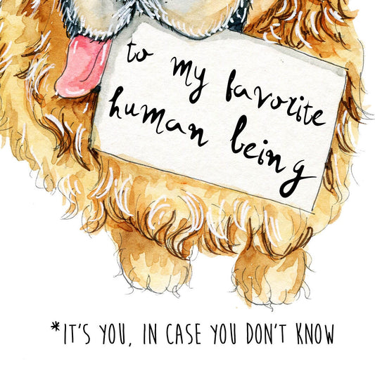 Personalized Birthday Card From Dog - Golden Retriever Dogs Gifts - Happy Birthday To My Favorite Human Being