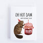 Boyfriend Birthday Cards - Beaver Hot Damn You Are My Jam
