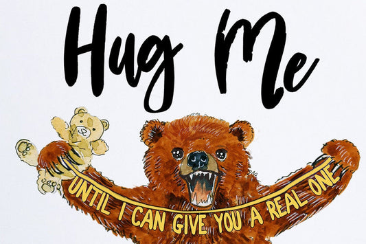 Quarantine Grizzly Bear Hug Card - Thinking Of You Gift