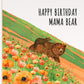 Grizzly Bears Birthday Card For Mom - Spring Poppy Flower Field Baby bear