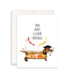 Dachshund Dog Graduation Card Funny - Clever Sausage Congratulations Card - High School Graduation Gifts