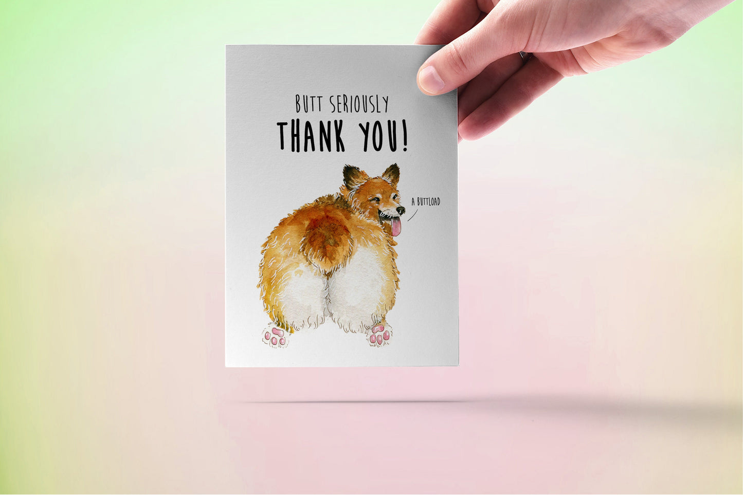 Corgi Butt Thank You Cards For Friend - Butt Seriously Thank You A Buttload - Appreciation Gift From Dog