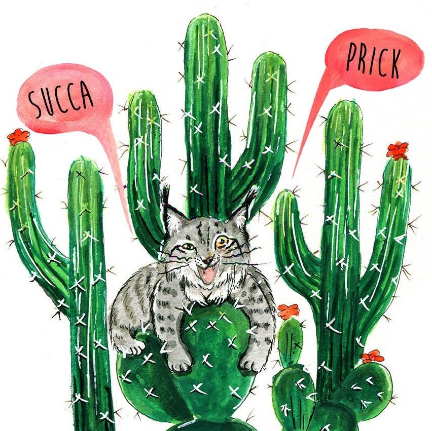 Funny Cat Birthday Cards For Friend - Lynx Cactus Card - Sucker Prick Cuss Card For Him