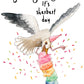 Seagull Girl Friend Birthday Cards Funny - You Go Gull It's Sherbert Day