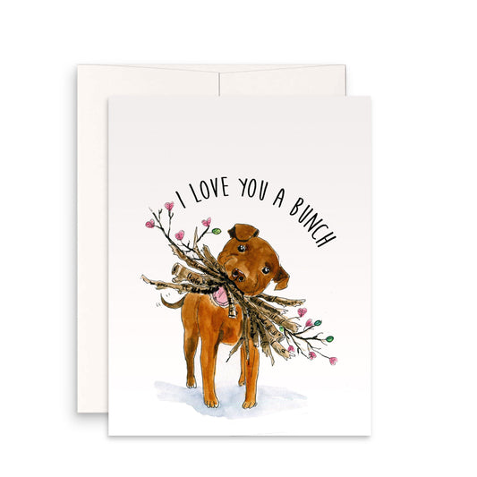 Pitbull Dog Love Card - Pitbull Mom Valentines Day Card For Her - I Love You A Bunch Dog Lover Gifts From The Dog