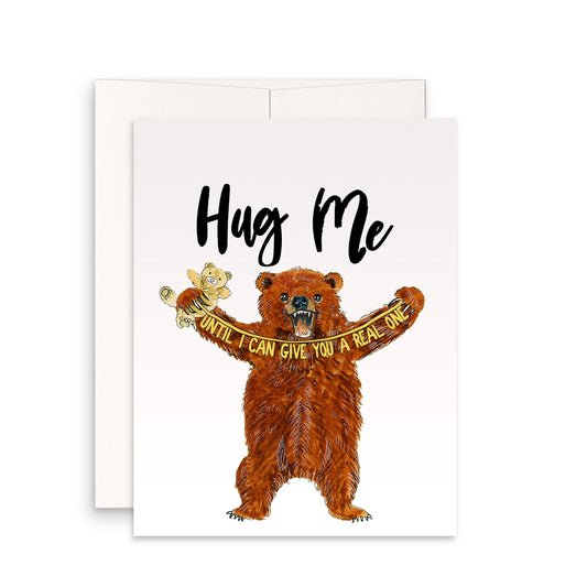 Quarantine Grizzly Bear Hug Card - Thinking Of You Gift