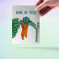 Grizzly Bear, Hang In There Bear, Struggle Is Real, Good Luck Card, Funny Encouragement Card, Positive Vibes Motivational Card, Exam