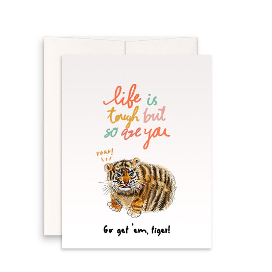 Funny Encouragement Cards For Her - Tiger Go Get Them - Positivity Affirmation Card