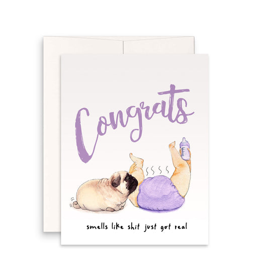 Pug New Baby Shower Card Funny - Shit Just Got Real - Congratulations For New Mom Gifts