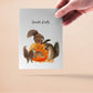 Funny Halloween Cards Squirrels Eating Pumpkin - Treats Only - Fall Greetings For Friends