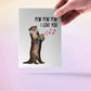 Dart War Otter Anniversary Card For Husband - Pew Pew I Love You Card For Girlfriend - Funny Valentines Day Card For Boyfriend