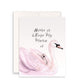 Swan Mom And Baby Mother's Day Card Funny - Home Is Where Mom Is - Birthday Card For Mom From Daughter