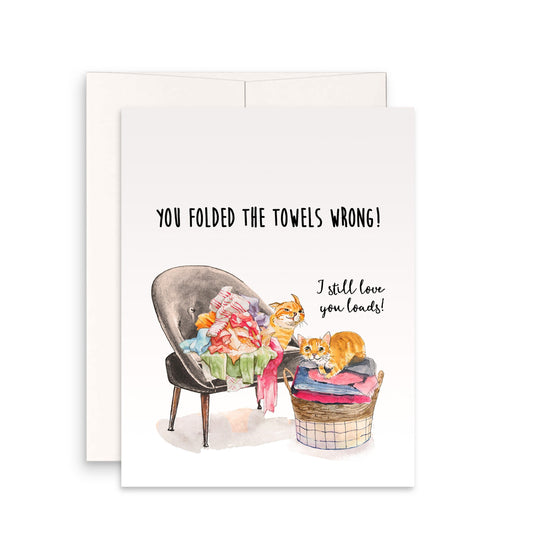 Laundry Cat Funny Anniversary Cards For Husband - You Fold Towels Wrong - 4th Linen Anniversary Card For Him