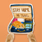 Stay Home Introvert Cat Sticker For Cat Lover - No Travel Indoor Pet Vinyl Sticker For Introverts - Liyana Studio
