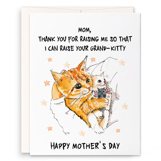 Grand Kitty Grandma Mother's Day Card From The Cat - Cat Lover Happy Mother's Day Card Funny - Cat Mom Gifts- Thank You For Raising Me