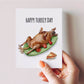 Turkey Dog Happy Thanksgiving Cards Funny - Thanksgiving Gift For Dog Lovers - Handmade By Liyana Studio Greetings